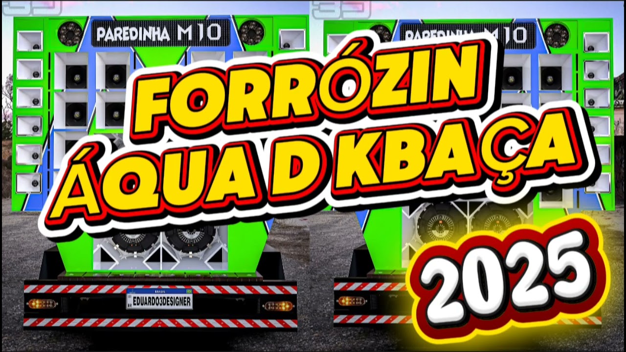 FORRÓZIN ÁGUA D KBAÇA _ SUCESSO ATUALIZADO 2025