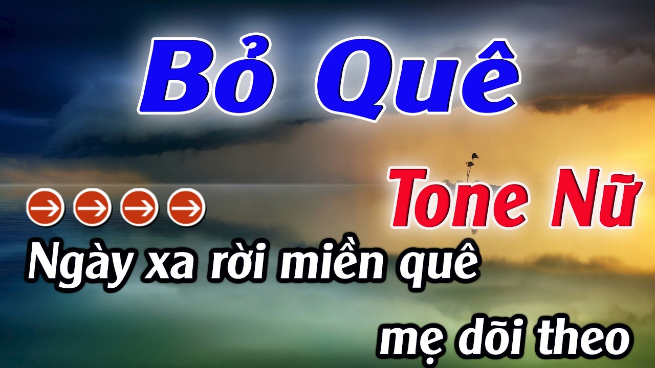 Karaoke Bỏ Quê Karaoke Tone Nữ Beat Hay Nhất 2026 Karaoke Mê Nhạc Sống