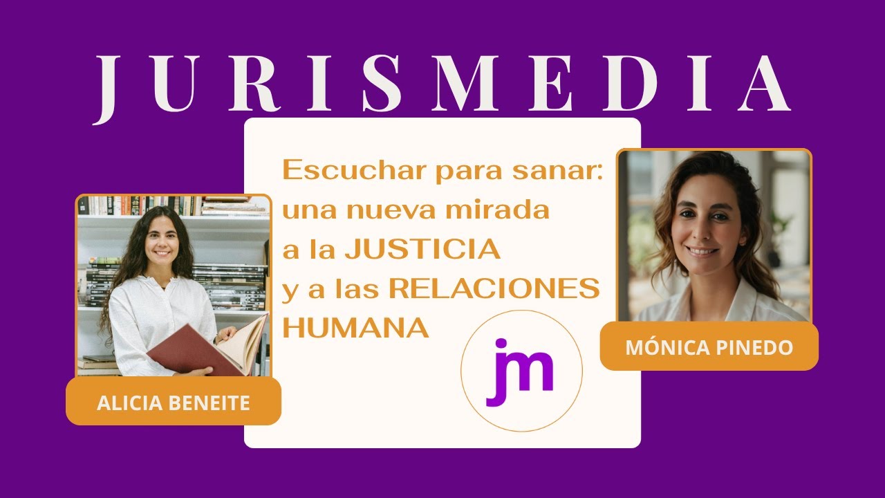 Escuchar para sanar: nueva mirada a la Justicia y a las Relaciones Humanas