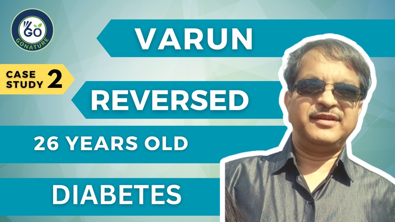 Varun Bhargava Reversed His 25 Years Old Diabetes (IDDM)