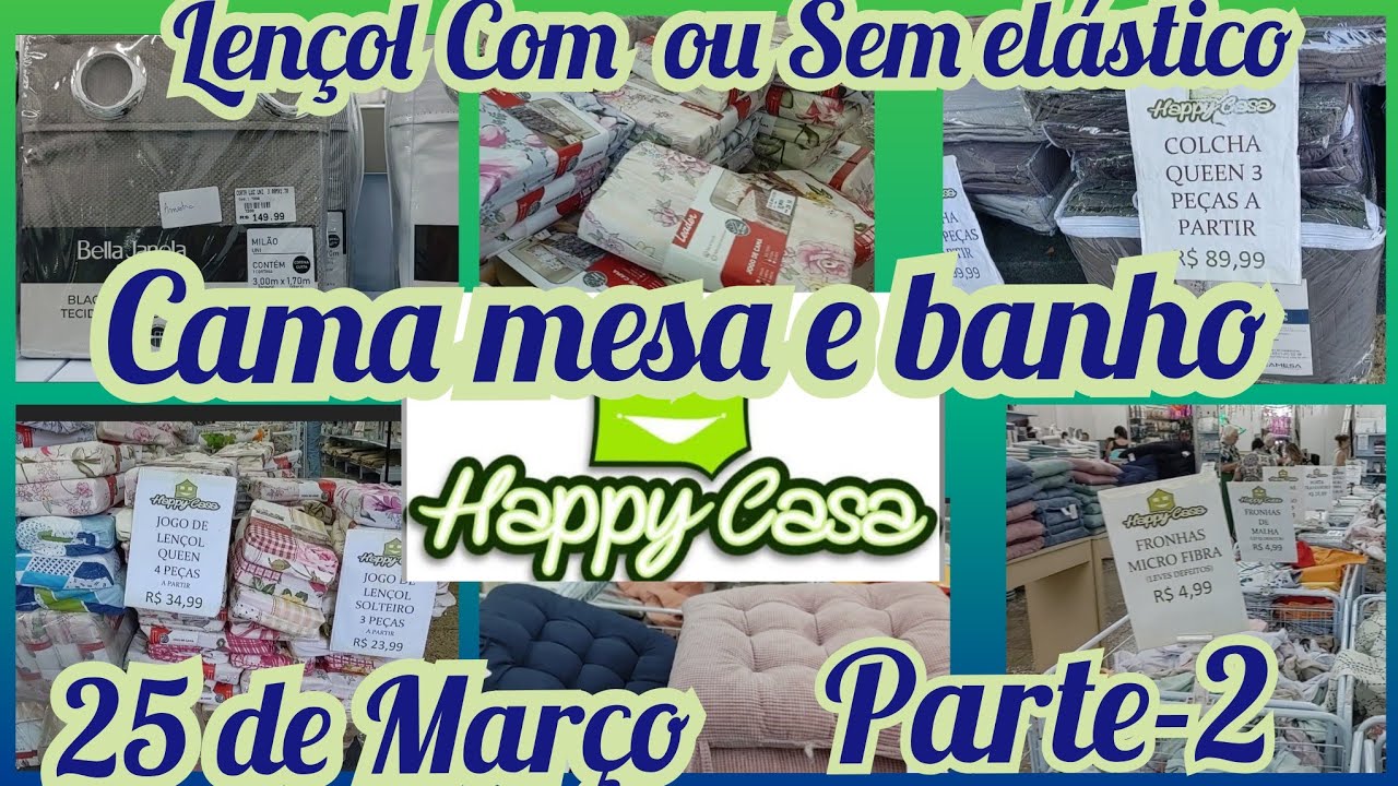 🛍️PARTE-2 LOJA HAPPY CASA - CAMA, MESA,E BANHO- NOVA LOJA NA REGIÃO DA 25 DE MARÇO