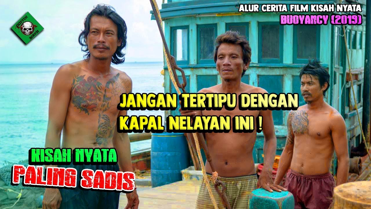 BAHKAN BAJAK LAUT TIDAK BERANI MENAIKI KAPAL INI ‼️ | ALUR CERITA FILM KISAH NYATA BOUYANCY (2019)