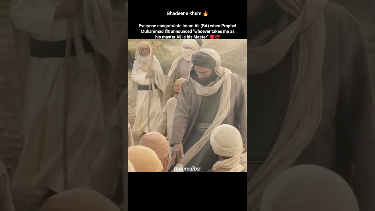 Imam Ali (RA) on Ghadeer e kum 🔥&hearts;️ #shorts #history #islamichistory