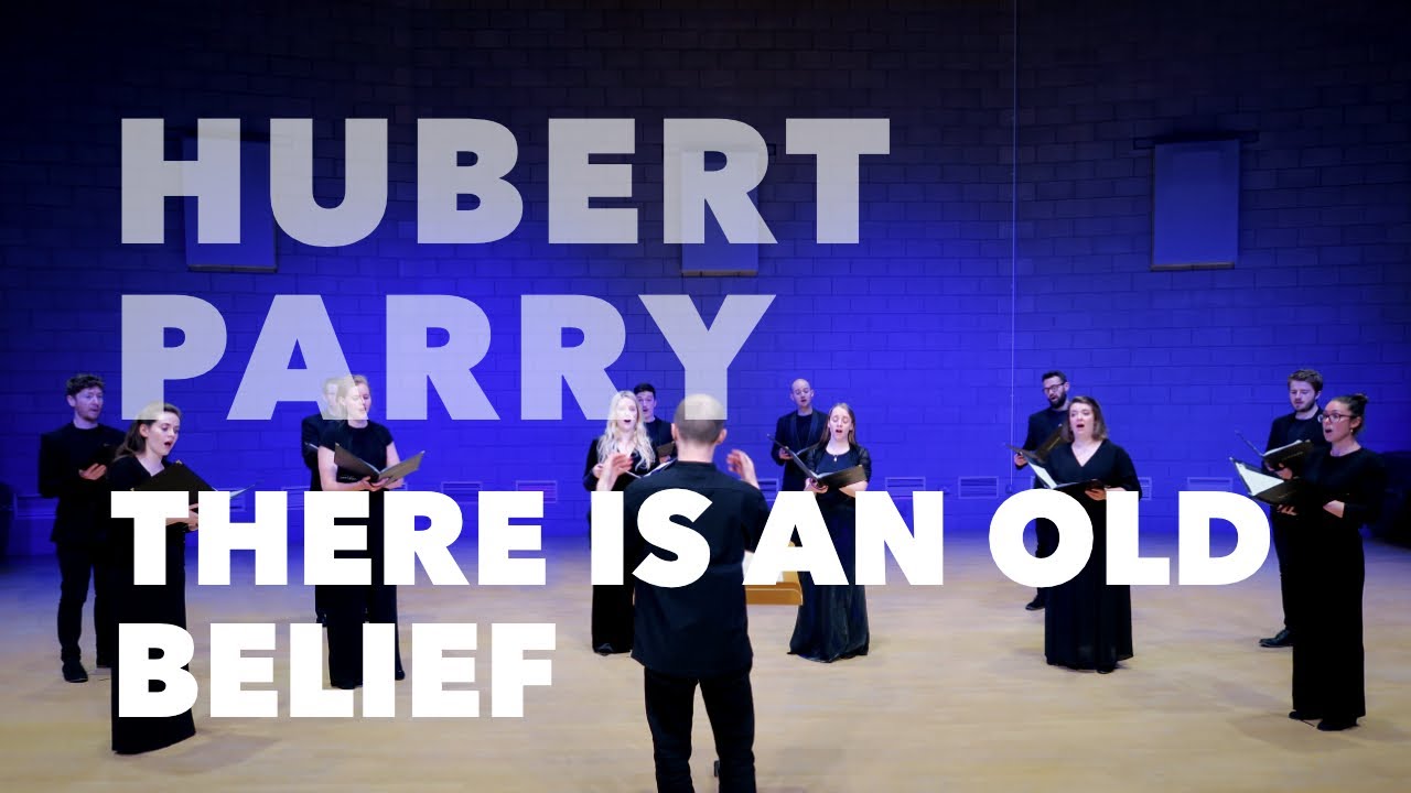 Hubert Parry - There is an old belief (LIVE) | SANSARA
