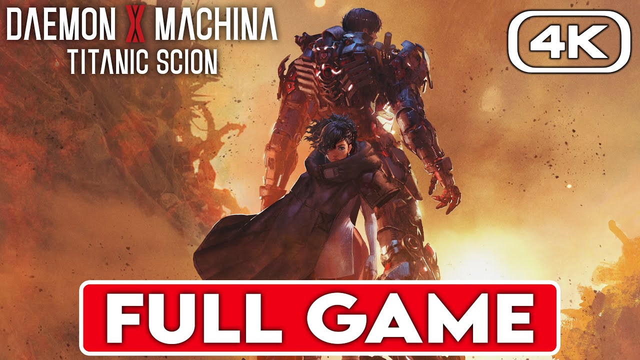 DAEMON X MACHINA TITANIC SCION Gameplay Walkthrough FULL GAME [4K 60FPS] - No Commentary