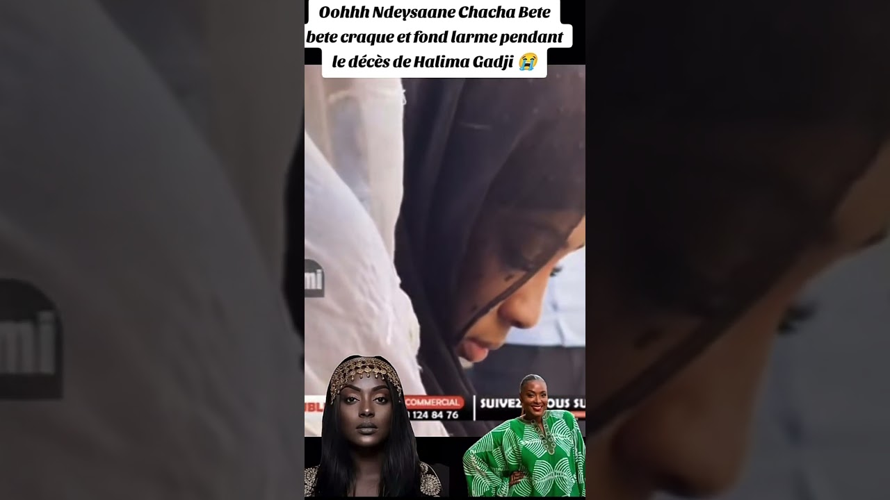 Chacha fond en larme sur le decé de Halima Gadji 