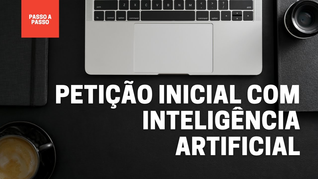 Petição Inicial com Inteligência Artificial