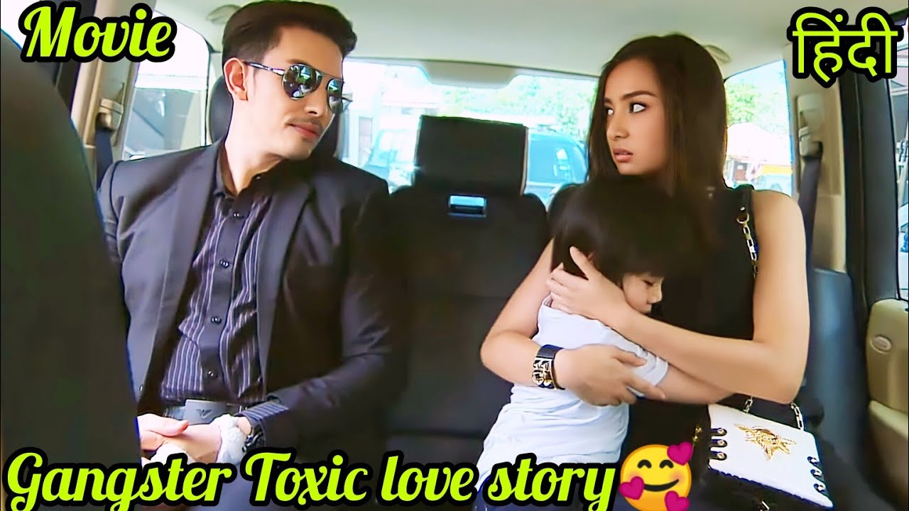 Toxic Revange love story🥰Gangster boy Taking revange for sister/ Hindi Thai 🇹🇭 drama.