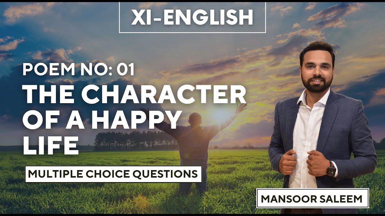 The Character of A Happy Life MCQs | XI English New Book