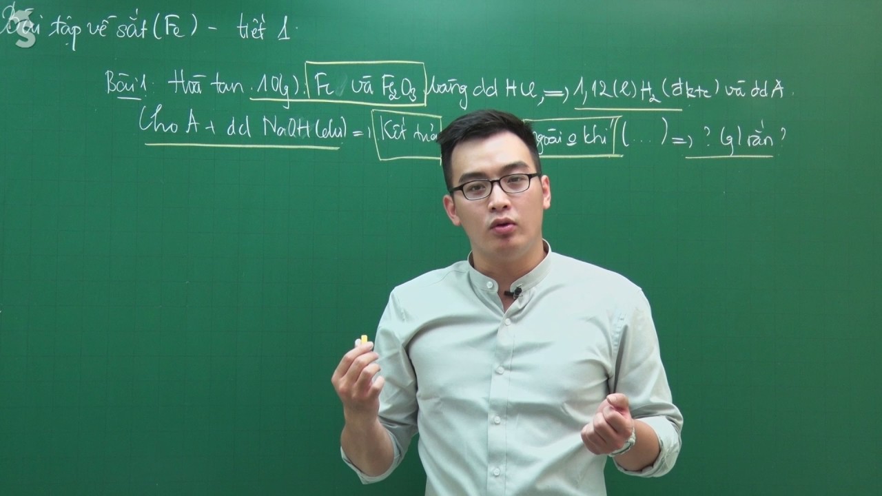 Bài tập về sắt (tiết 1) – Lớp 12 – Thầy Phạm Thanh Tùng