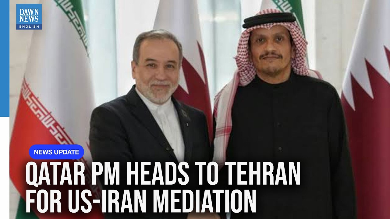 Qatar PM to Visit Tehran to Pursue US-Iran Mediation Efforts | Dawn News English