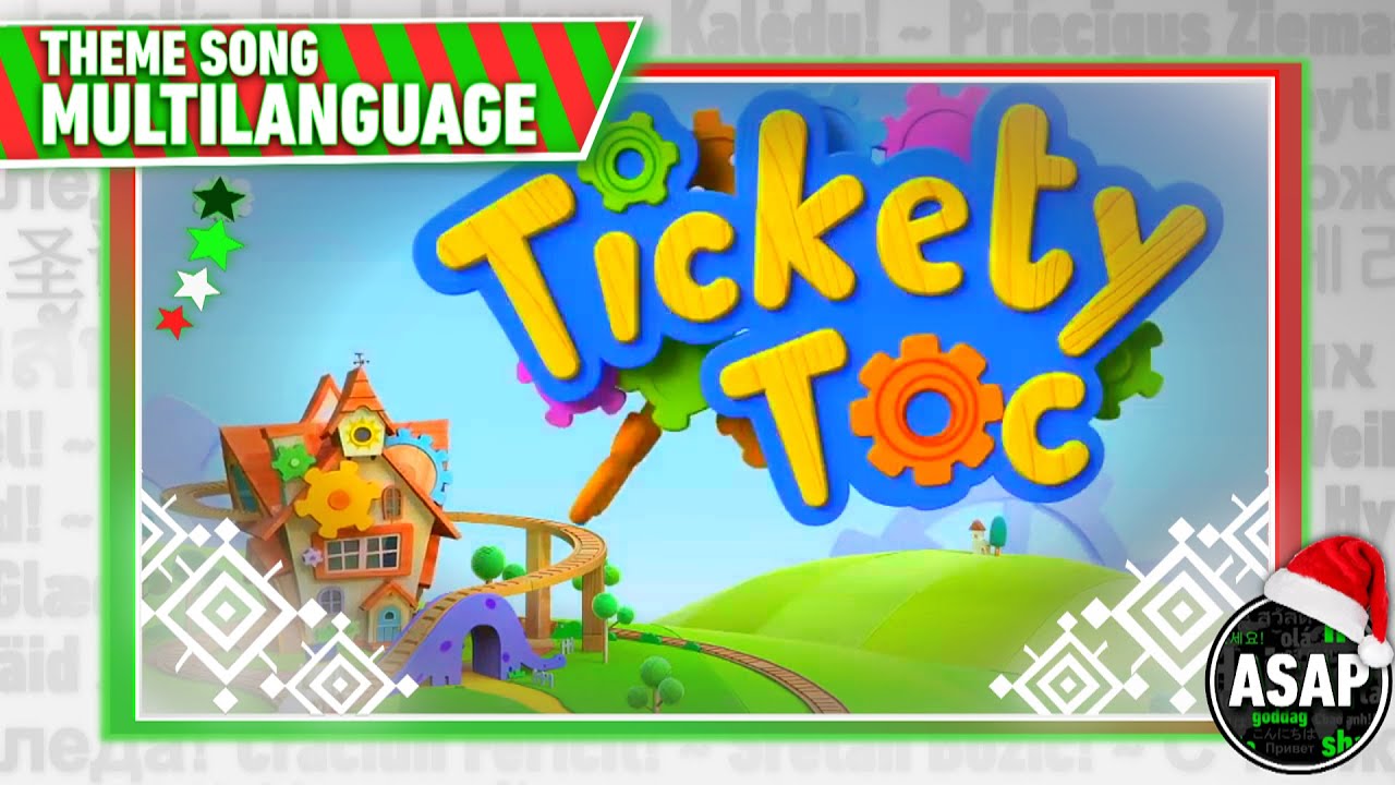Tickety Toc Theme Song | Multilanguage (Requested)