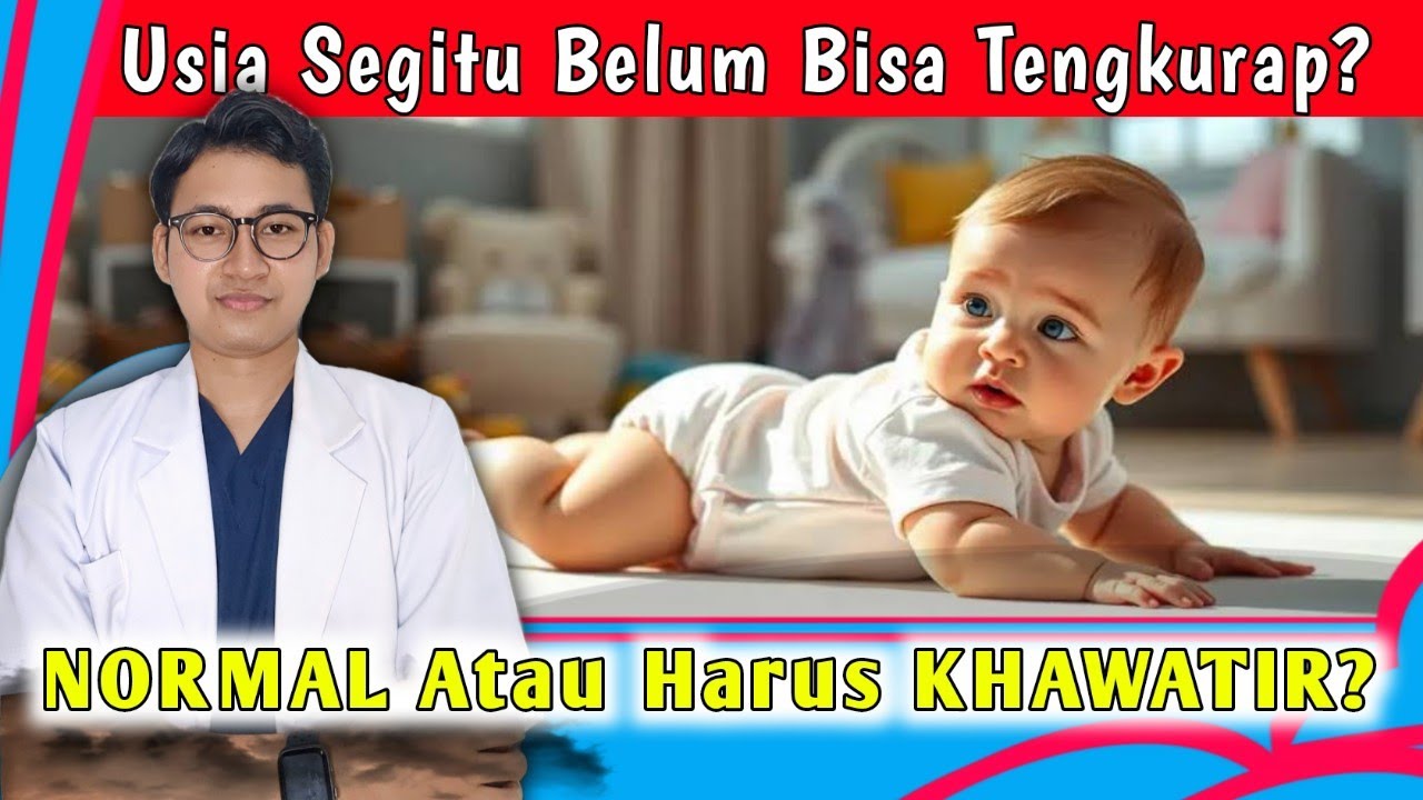 Bayi 4 Bulan Belum Bisa Tengkurap, Normal atau Harus Khawatir? || dr. Andi