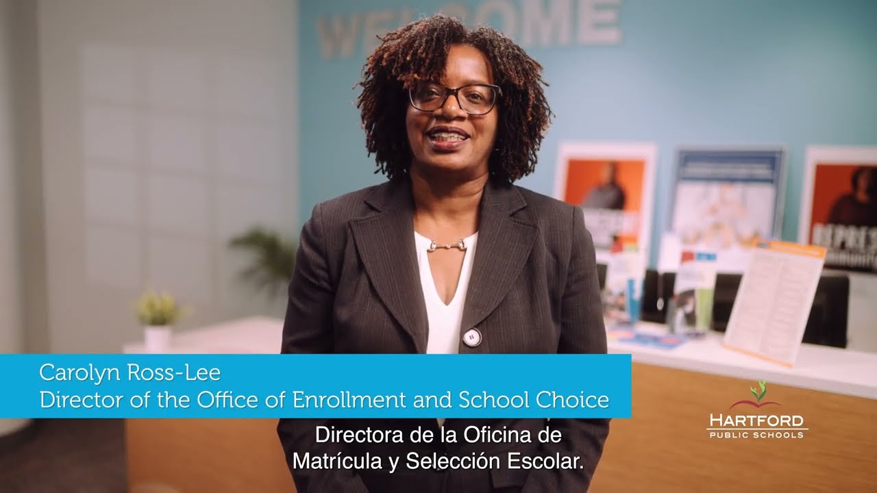 Welcome! Hartford Public Schools - Office of Enrollment & School Choice