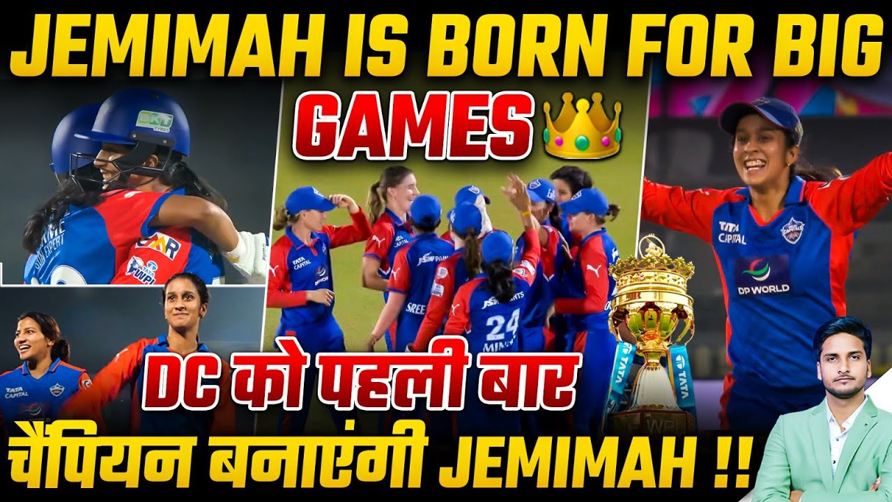 JEMIMAH IS BORN FOR BIG GAMES👑DC को पहली बार चैंपियन बनाएंगी Jemimah !!