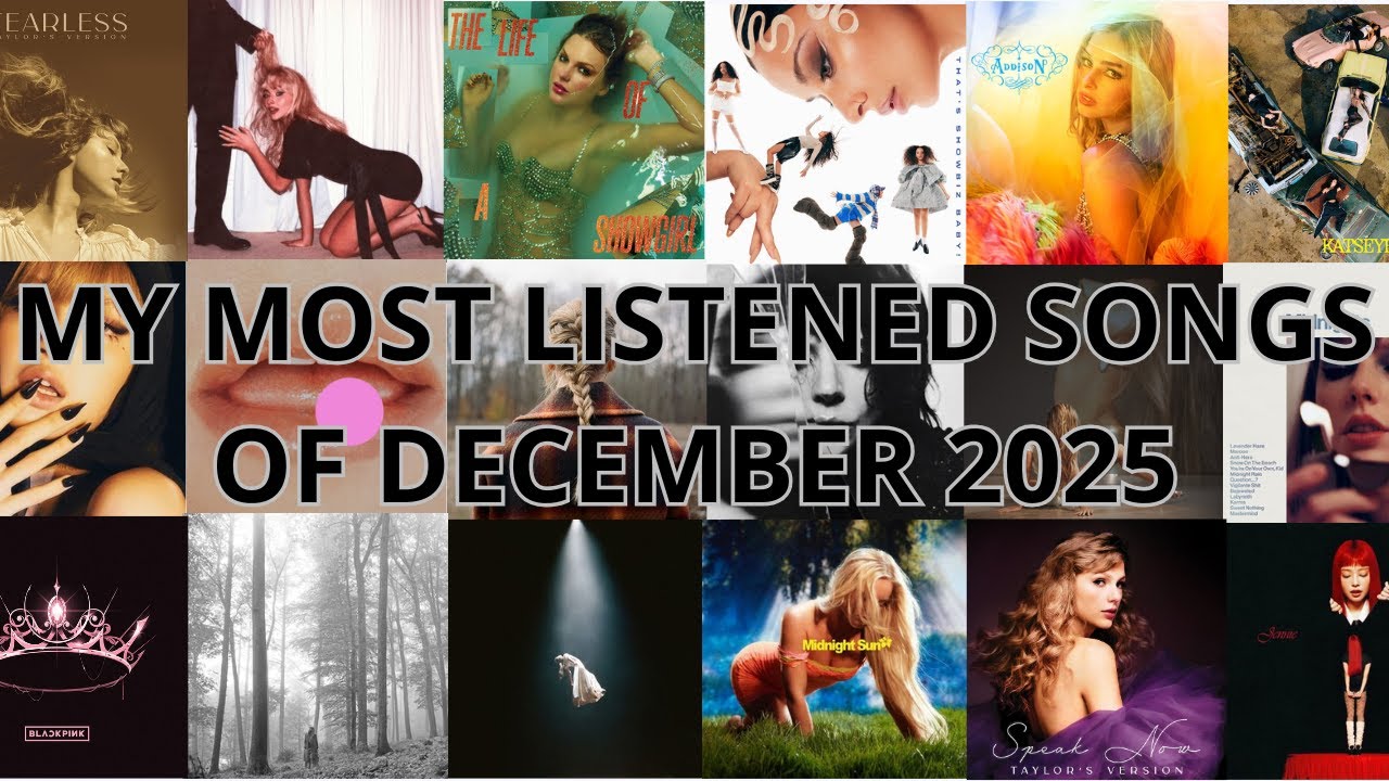 My TOP 50 most listened songs of December 2025