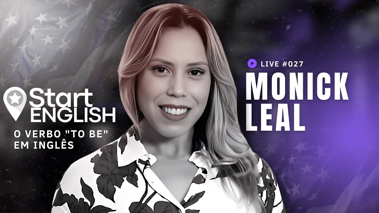 STARTENGLISH LIVE #027 - Verbo To Be como você nunca viu!