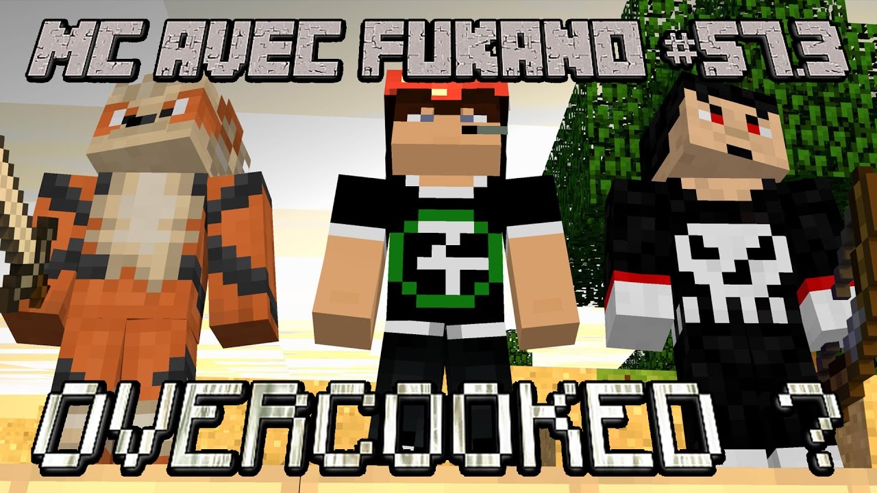 MC avec Fukano #57.3 : OVERCOOKED?