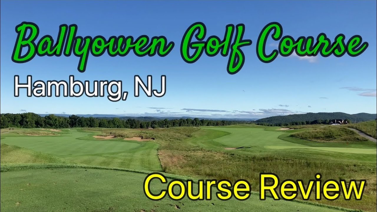 Ballyowen Golf Course Review