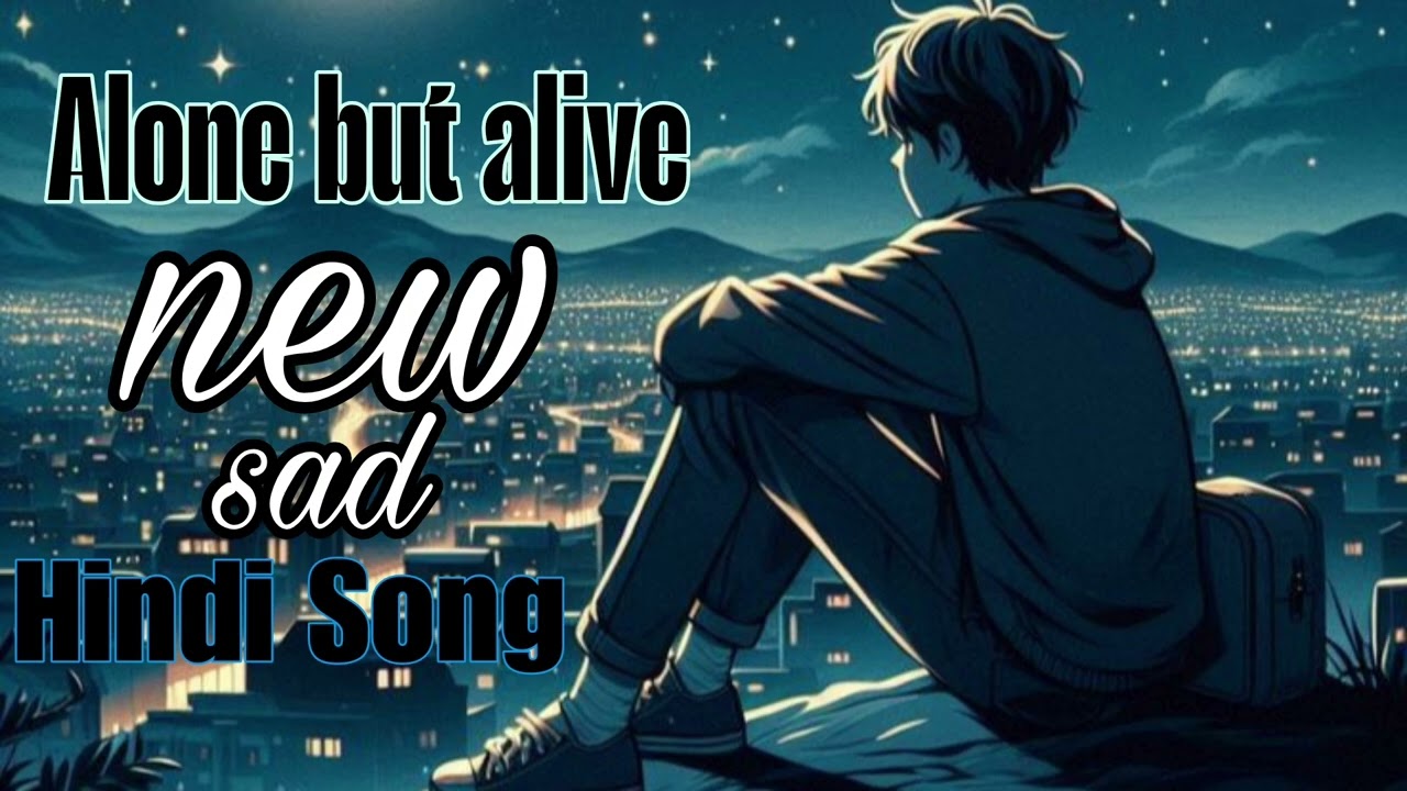 Alone Boy 💔 | Very Sad Hindi Song | Emotional & Heart Touching #hearttouchingsong #sadstatus 