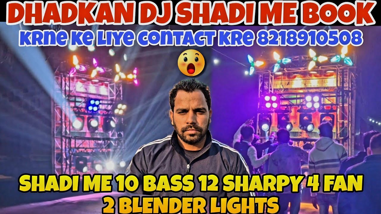 Most Demanding Setup Dhadkan Dj Meerut Vibration king शादी में बुक करने के लिए 8218910508 संपर्क करे