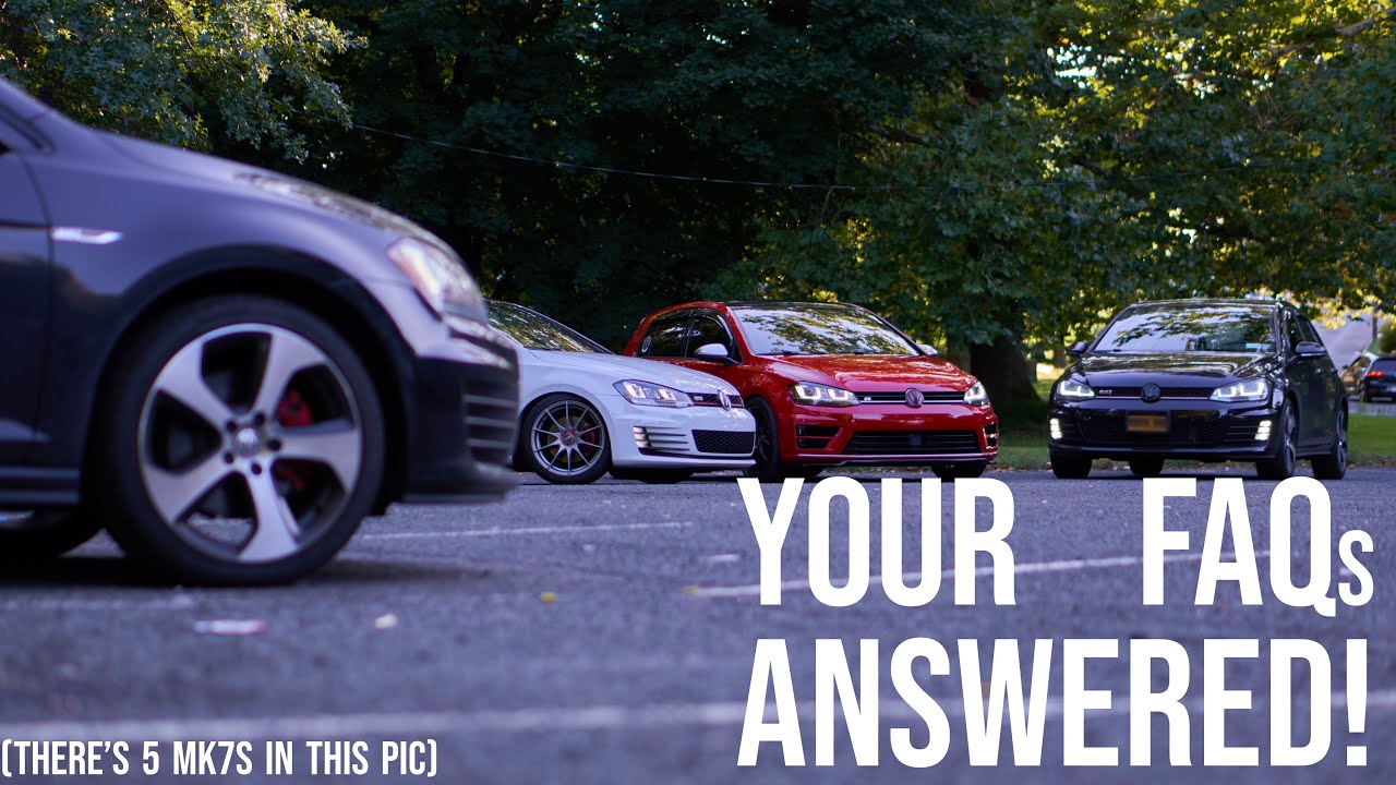 VW MK7/MQB 101 - FAQs of the VW MK7 GTI/R
