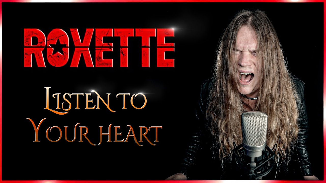LISTEN TO YOUR HEART (Roxette) - METAL COVER