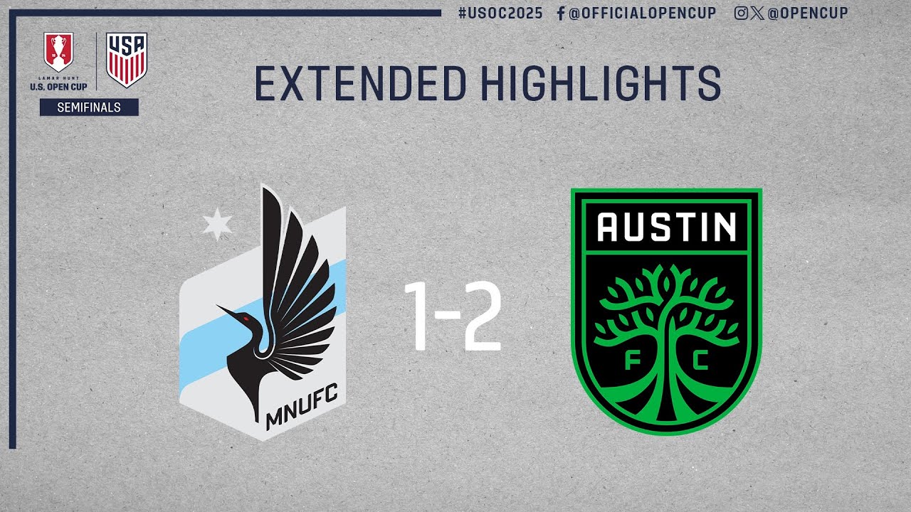 Minnesota United FC vs Austin FC Condensed Game | U.S. Open Cup Semi-final | September 17, 2025