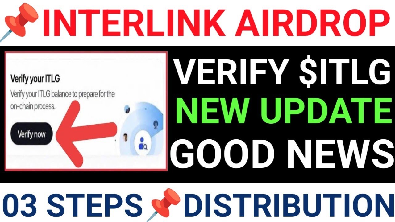 📌INTERLINK AIRDROP✅NEW UPDATE ||$ITLG VERIFICATION IN 03 STEPS🔥START $ITLG VERIFY