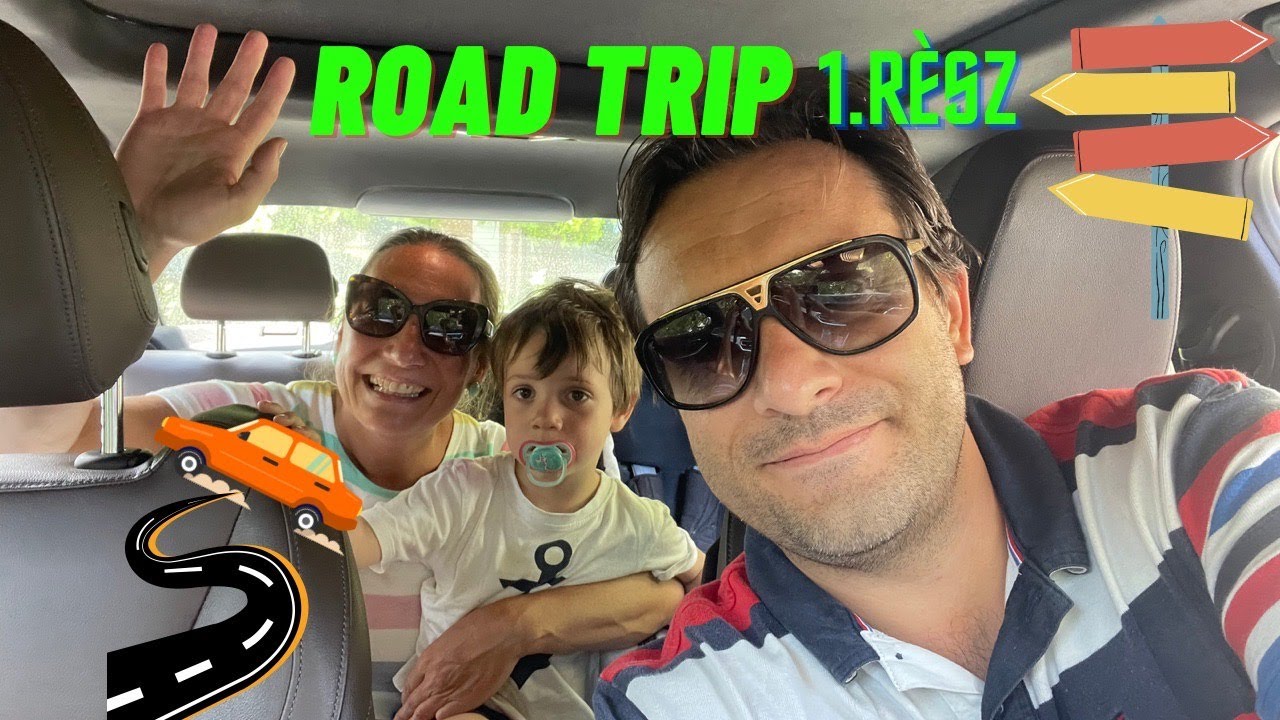Valk&oacute;&eacute;k nyaralnak - Road trip 1.r&eacute;sz