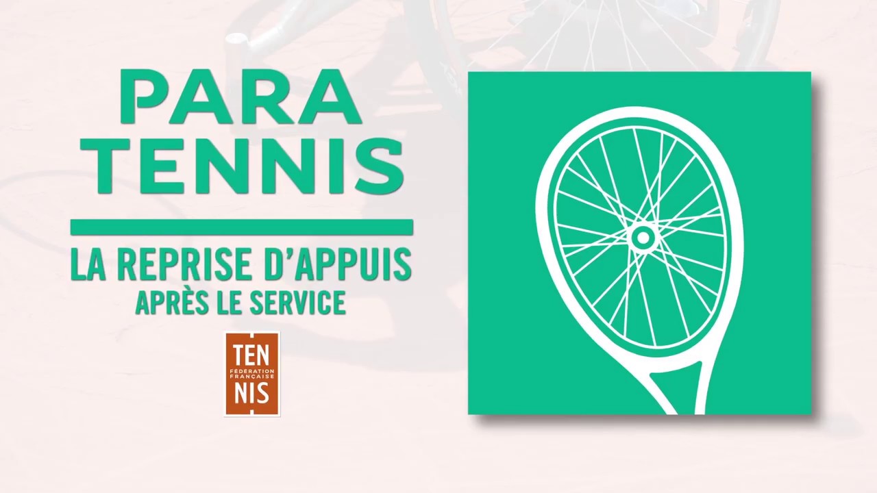 ParaTennis FichesTechniques - Reprise d Appui