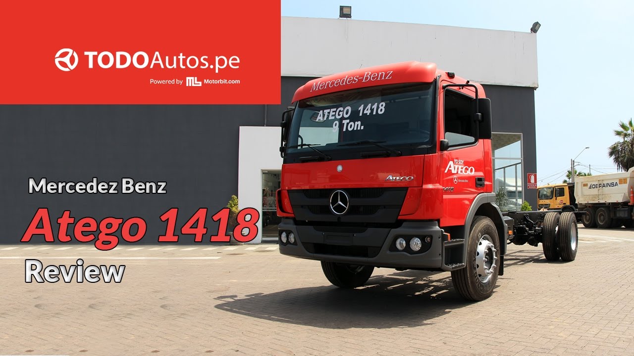 Mercedes Benz: Atego 1418 review en Perú ​​| TODOAutos.pe