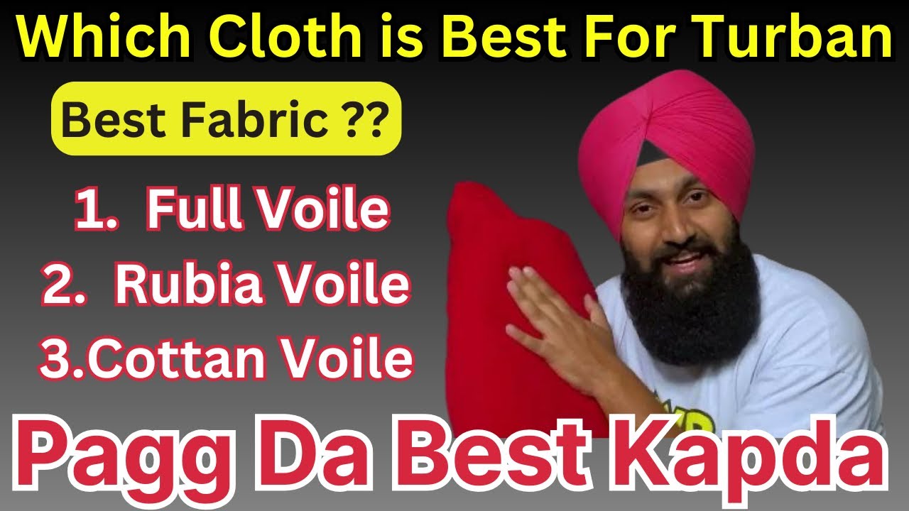 Which Cloth is Best For Turban | Pagg da kapda | Turban Fabric | Pagg da Best Kapda | Sirsakingpagri