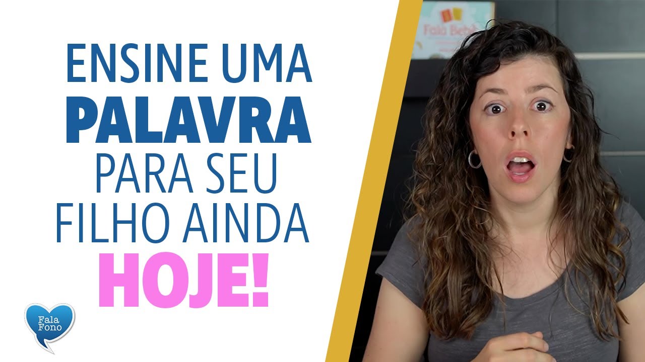 Ensine uma palavra nova pro seu filho ainda hoje!