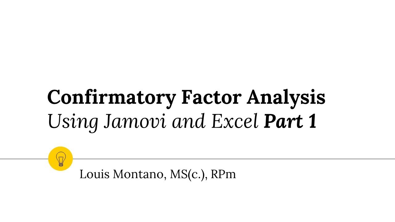 Confirmatory Factor Analysis Part 1