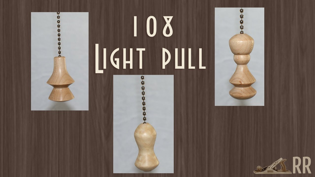 Light Pull Woodturning - 108