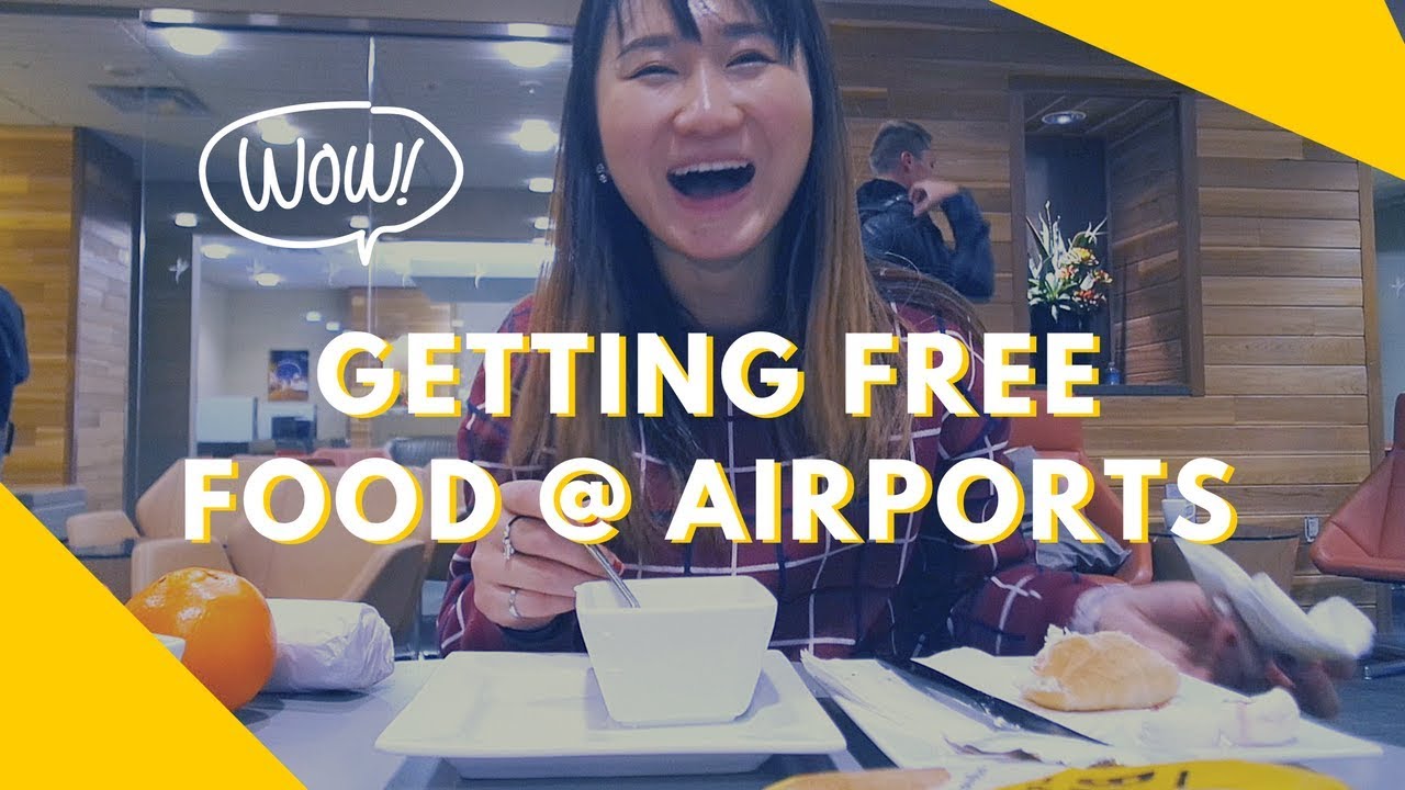 Getting FREE Food at Airports
