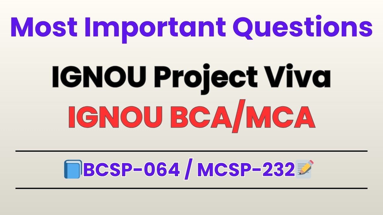 IGNOU BCA/MCA Project Viva Questions 2026 🔥 | BCSP-064 | MCSP-232 | Most Asked Viva Questions