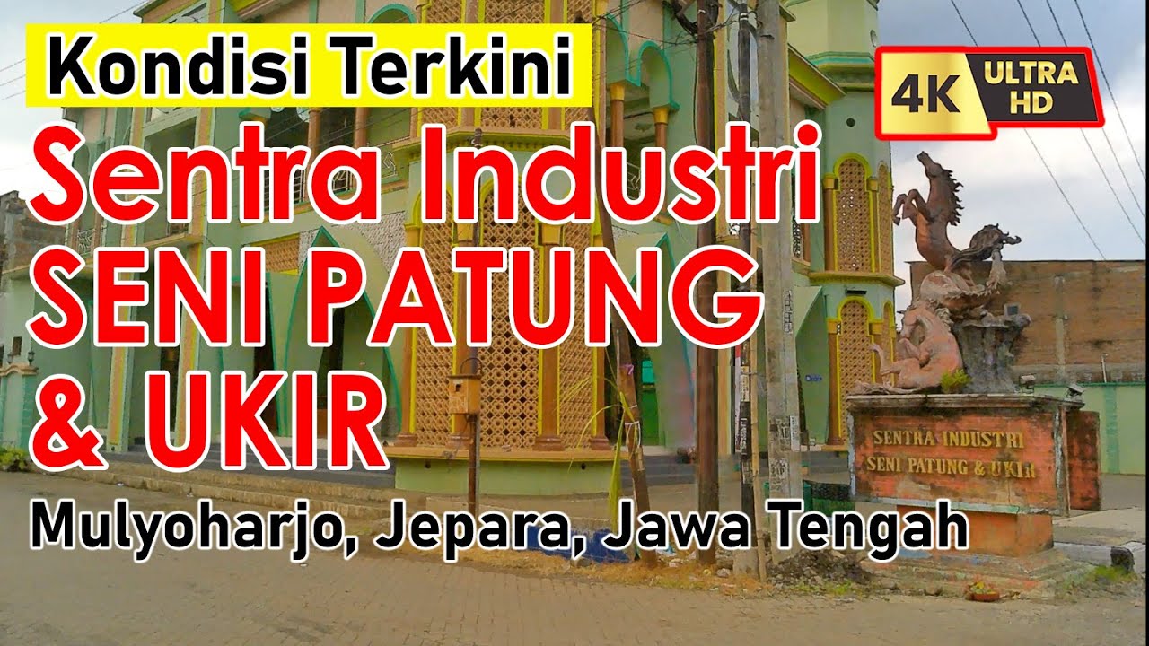 MOTOVLOG | SENTRA INDUSTRI SENI PATUNG & UKIR | DESA MULYOHARJO, JEPARA | KONDISI TERKINI 2022