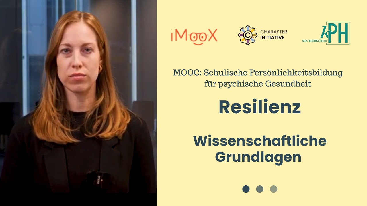 Schulische Persönlichkeitsbildung: Resilienz – wissenschaftliche Grundlagen