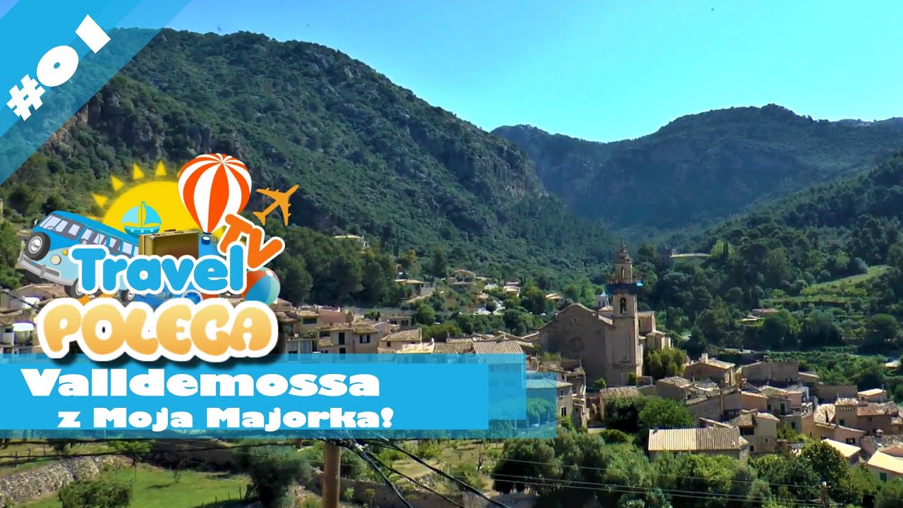 Wycieczka z Moja Majorka część 1 | Valldemossa | Travel TV Poleca