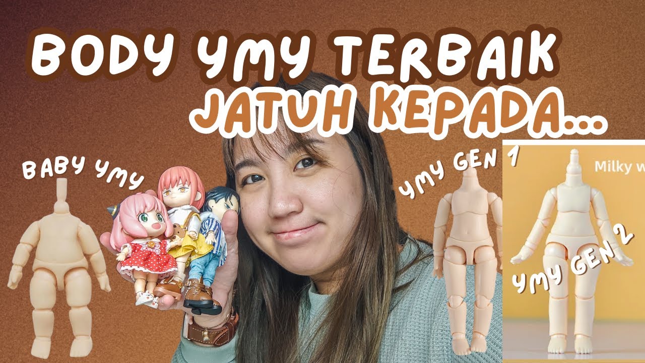 BODY YMY MANAKAH YANG TERBAIK BUAT NENDOROID DOLL !?