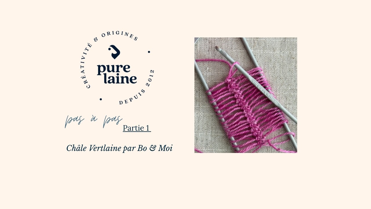 Tutoriel dentelle à la fourche | Châle Vertlaine par Bo & Moi pas-à-pas, partie 1