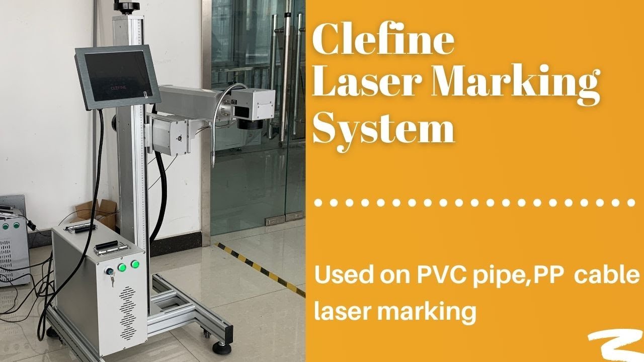Complete guide how to use Clefine laser marking system | PVC pipe laser marking system