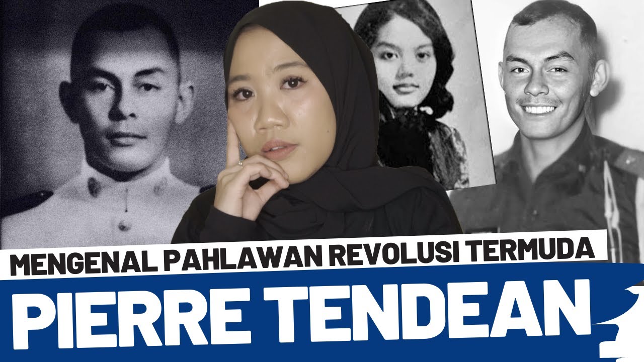 [NEW SEGMEN!!] KISAH KAPTEN PIERRE TENDEAN, SANG KAPTEN YANG 