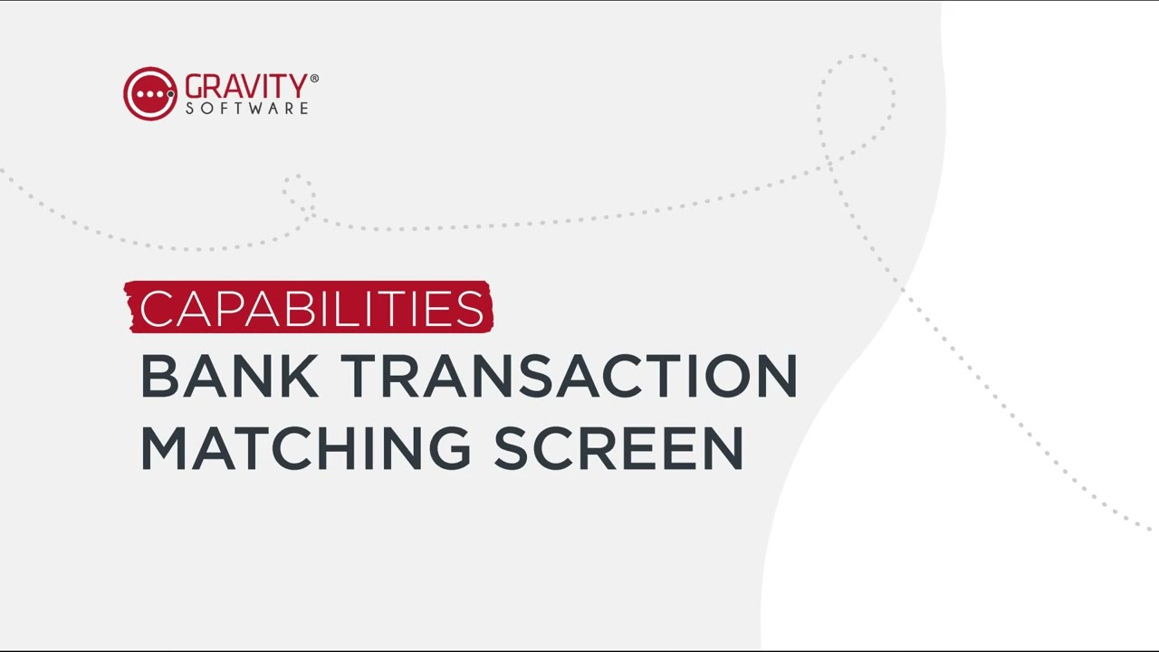 Gravity's Bank Transaction Matching Screen