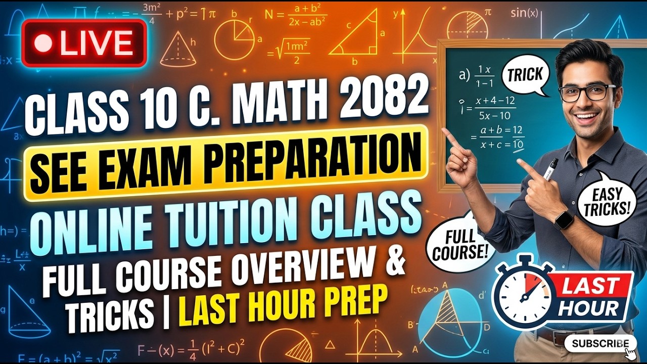 Class 10 C Math 2082 | SEE Exam Preparation | Online Tuition Class | Full Course Overview & Tricks