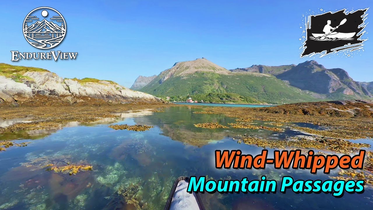 ☀️ Wind-Whipped Mountain Passages 🛶🌬️