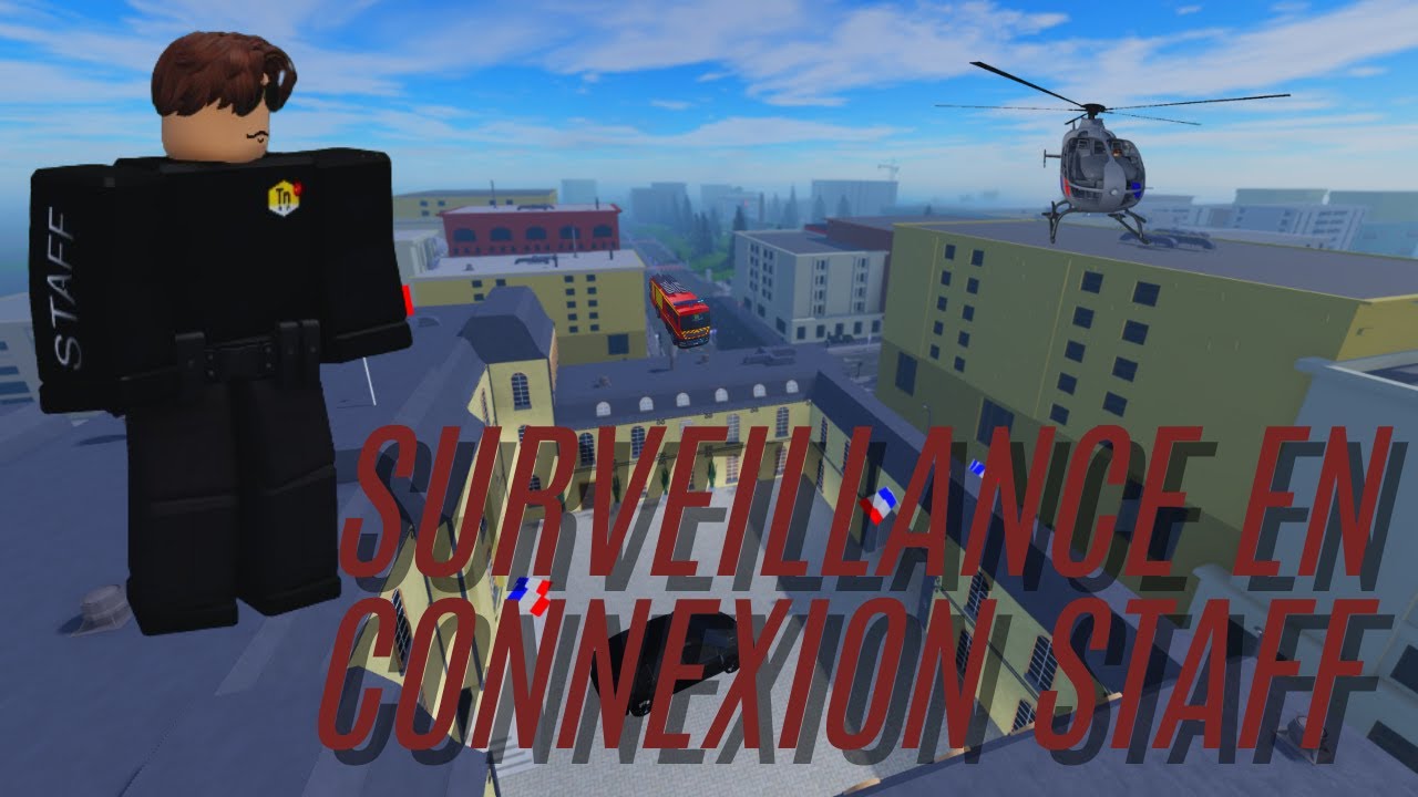 Surveillance en Connexion Staff