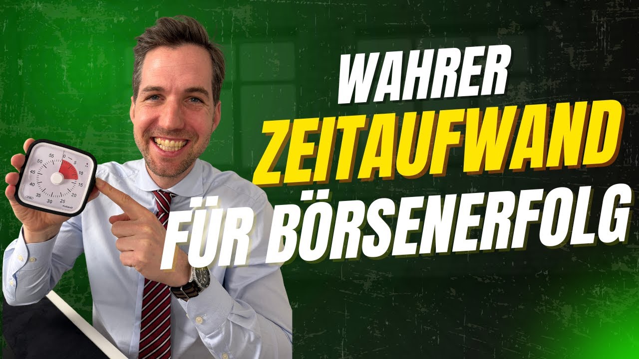 Enthüllt: Wahrer Zeitaufwand für gute Börsenerfolge